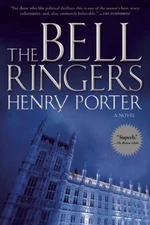 The Bell Ringers by Porter, Henry