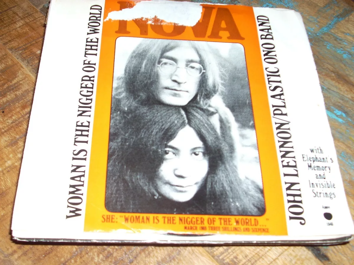 Woman Is The Nigger Of The World - John Lennon/Plastic Ono Band