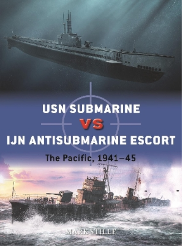 Mark Stille USN Submarine vs IJN Antisubmarine Escort (Tascabile) Duel