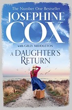 A Daughter's Return by Josephine Cox NEW BOOK
