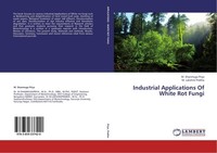 Industrial Applications Of White Rot Fungi M. Shanmuga Priya