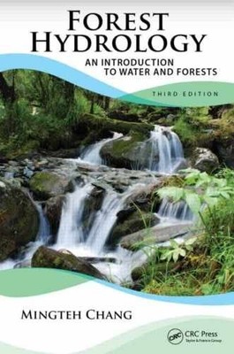 Forest Hydrology: An Introduction to - Hardcover, by Chang Mingteh - Very Good