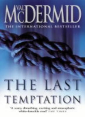 The Last Temptation (Tony Hill and Carol Jordan, Book 3),Val M ,.9780006514190