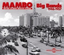 Image of MAMBO BIG BANDS 1946 - 1957: NEW-YORK LOS ANGELES MEXICO CITY LA HAV - CD SEALED