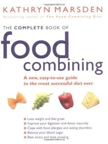 The Complete Book Of Food Combining: A new, easy-to... | Buch | Zustand sehr gut