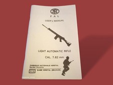 FN FAL USER'S MANUAL LIGHT AUTOMATIC RIFLE 7.62 MM ILLUSTRATED OPERATOR'S BOOK