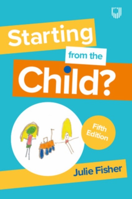Starting from the Child? Teaching and Learning in the Foundation Stage, 5/e by - Image 2