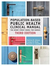 Population-Based Public Health Clinical Manual, The Henry Street Model for N...