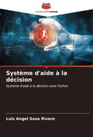 Luis Angel Sosa Rivero | SystèMe D'aide à La DéCision | Taschenbuch (2024)