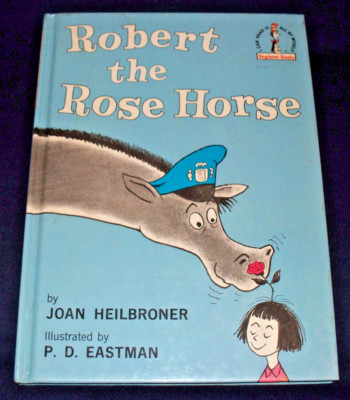 Robert the Rose Horse Beginner Book Accelerated Reader 1st Grade 1 Early Reader