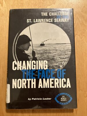Changing The Face Of North America By Patricia Lauber