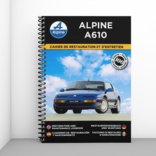 ALPINE A610 : CAHIER DE RESTAURATION - PORT OFFERT + CADEAU SURPRISE !