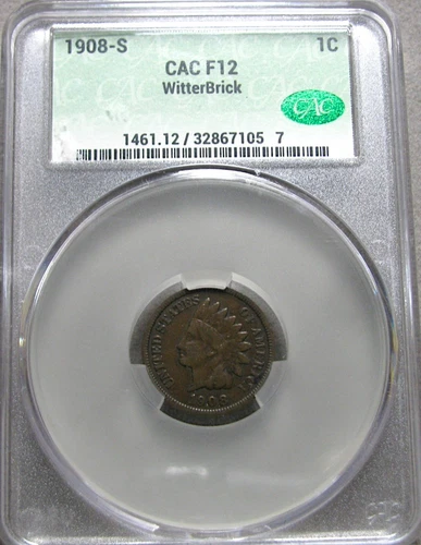 1908-S Indian Cent Penny ---- Fine-12 CAC Witterbrick Graded Coin ---- #777C