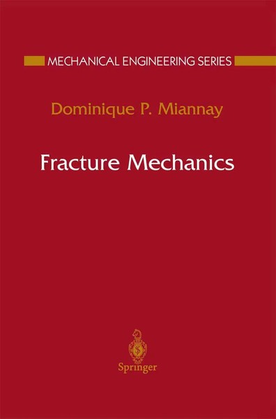 Fracture Mechanics Dominique P. Miannay Taschenbuch Xviii Englisch 2012 Springer-image