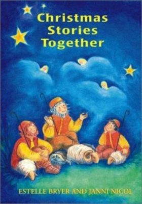 Christmas Stories Together : 40 Favourite Stories for Children Ag