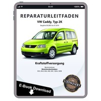 VW Caddy 2K (03-10) Kraftstoffversorgung Benzinmotoren Reparaturleitfaden Ebook
