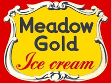 Meadow Gold Ice Cream NEW METAL SIGN: 12x16" Ships Free