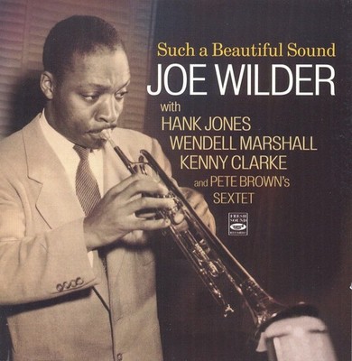 Joe Wilder - Such a Beautiful Sound + Extra Tracks (CD)