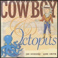 Cowboy and Octopus by Jon Scieszka