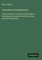 Henry Heinen | Gesundheits-Schatzkammer | Buch | Deutsch (2025)