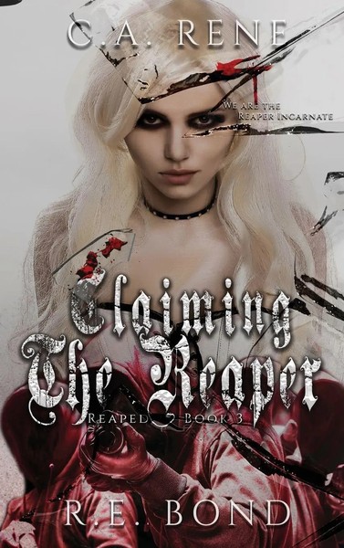 C. A. Rene (U. A.) | Claiming The Reaper | Buch | Englisch (2023) | Reaped-image