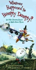 Whatever Happened to Humpty Dumpty?: And Other Surprising Sequels to - VERY GOOD