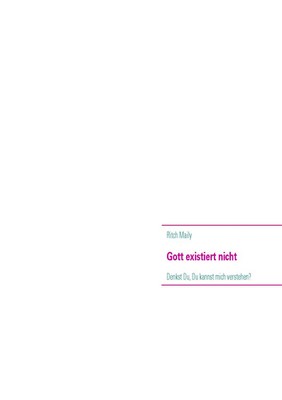 Ritch Maily | Gott existiert nicht | Taschenbuch | Deutsch (2008) | 68 S.