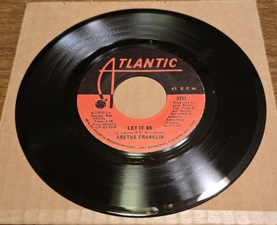 Aretha Franklin: Let It Be/Don't Play That Song - NM | 1970 R&B & Soul 45rpm