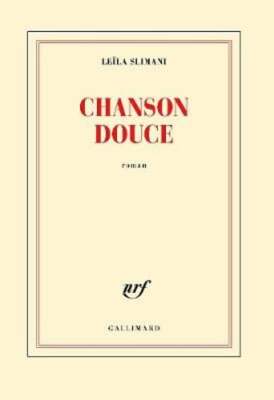Chanson douce (Prix Goncourt 2016) by Leila Slimani: Used
