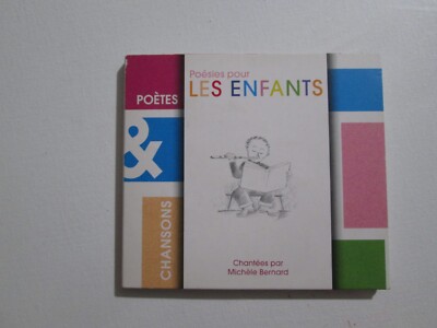 CD NEUF scellé - POESIES POUR LES ENFANTS par MICHELE BERNARD / Digipack  CD