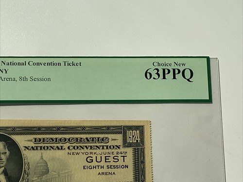 1924 Democratic National Convention Ticket John W. Davis & Charles Bryan PCGS 63 - Picture 3 of 5