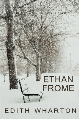 Ethan Frome by Wharton, Edith