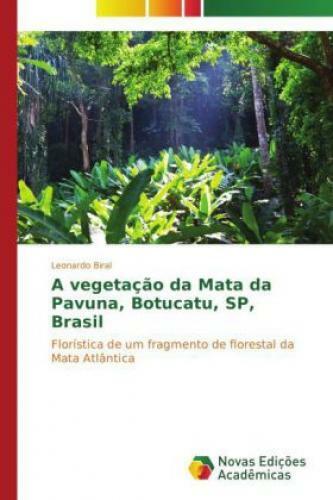 A Vegetação Da Mata Da Pavuna, Botucatu, Sp, Brasil Florística De Um