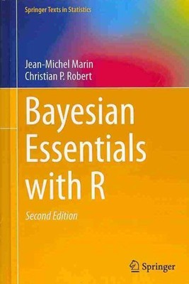 Bayesian Essentials With R, Hardcover by Marin, Jean-michel; Robert, Christia...