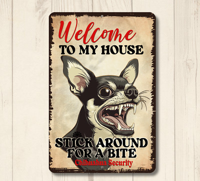 Chihuahua Welcome Yard House Sign funny dog chiwawa metal warning security tin