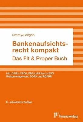 Bankenaufsichtsrecht kompakt: Das Fit & Proper Buch Buch Finanzverlag