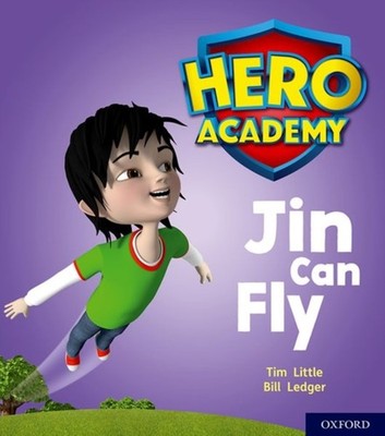 Hero Academy: Oxford Level 1, Lilac Book Band: Jin Can Fly by Tim Little