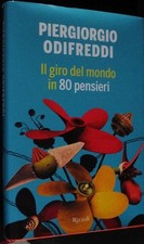 Piergiorgio Odifreddi - Il giro del mondo pensieri; copertina rigida; 409 pagine