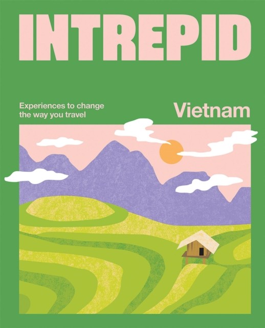 Intrepid Vietnam by Intrepid (Paperback Book)