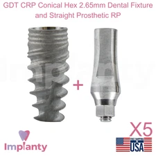 5x GDT CRP Conical Hex 2.65mm Dental Fixture and Straight Prosthetic RP