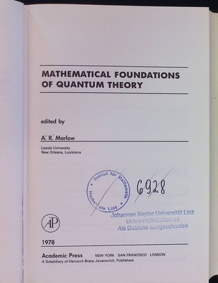 Mathematical Foundations of Quantum Theory. Marlow, A.R.: