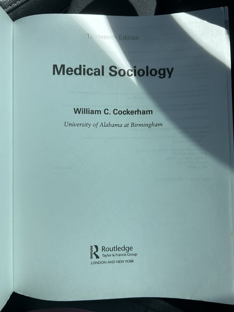 Medical Sociology (13th Edition) by Cockerham (paperback
