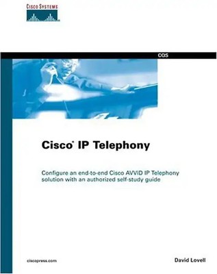 CISCO IP Telephony (Cisco Certification & Training) - Jeremy D. Cioara