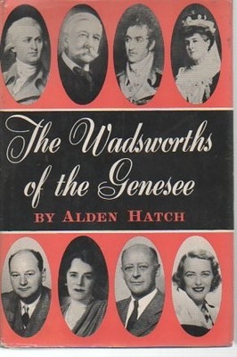 The Wadsworths of the Genesee