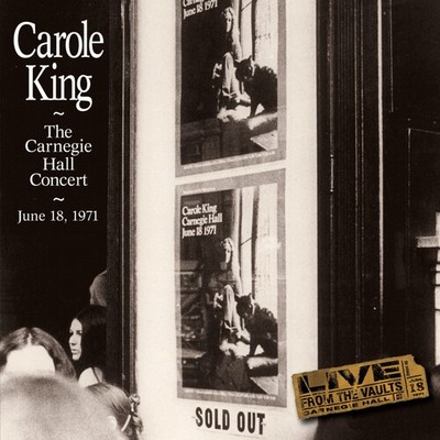 Carole King - Carnegie Hall Concert - June 18 1971 [New CD]
