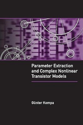 Shrink-Wrapped NEW: ADVANCED MODEL PARAMETER  EXTRACTION HARDCOVER 2019