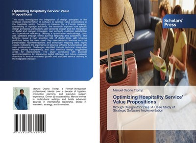 Optimizing Hospitality Service' Value Propositions Manuel Osorio Tromp Buch 2025