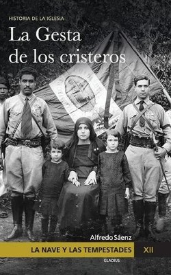 Alfredo Sáenz La Nave y las tempestades. T. 12 (Paperback) (UK IMPORT)