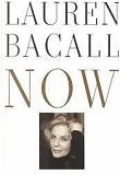 Now Bacall, Lauren