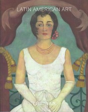 CHRISTIE’S LATIN AMERICAN ART Botero Lam Matta Rivera Soto Tamayo Zuniga Catalog
